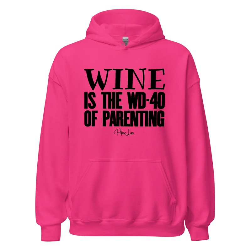Wine The Wd 40 Of Parenting - Graphic Hoodie White