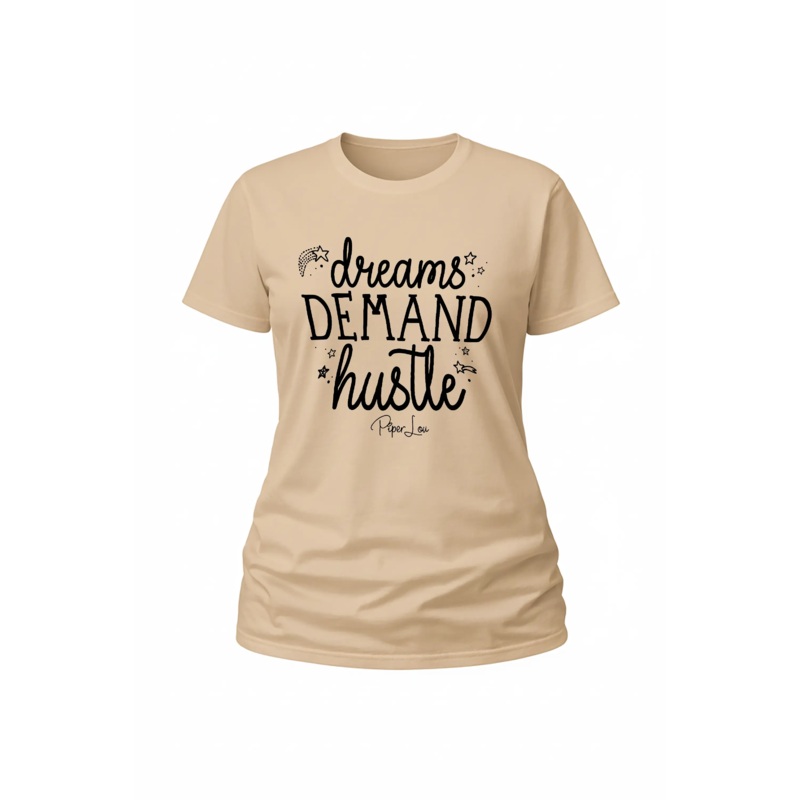 Dreams Demand Hustle - Classic Tee White
