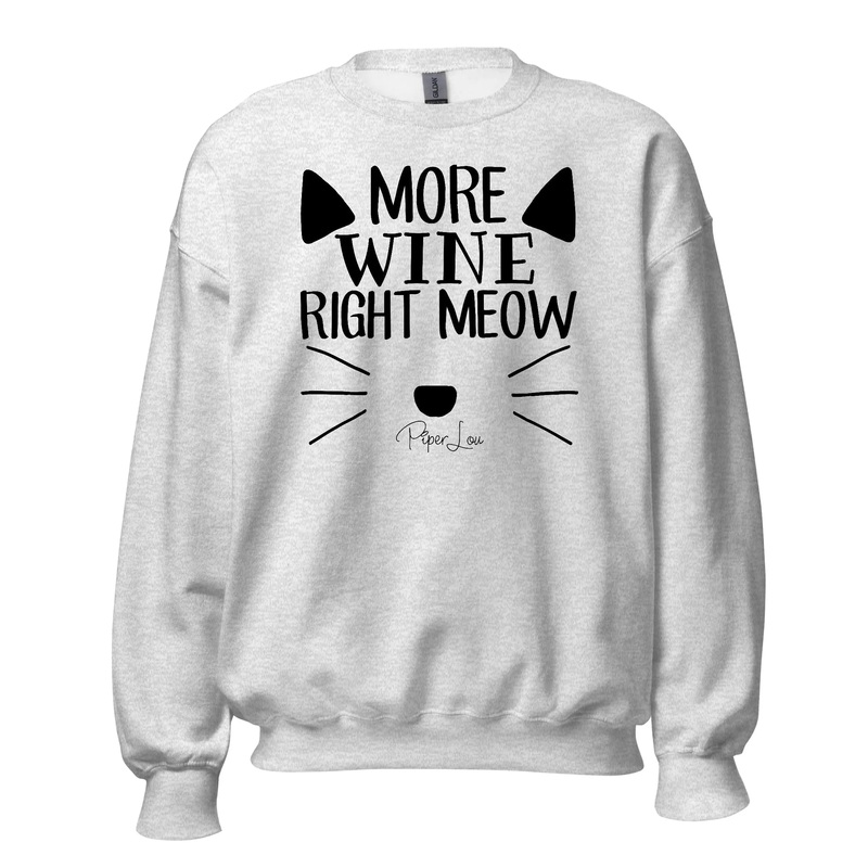 More Wine Right Meow - Crewneck Sweatshirt White