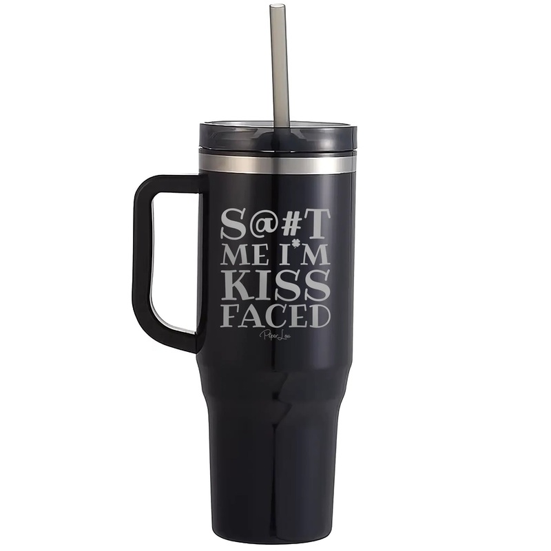 S@#t Me I'm Kiss Faced - 40oz Traveler Lite Tumbler + Straw Black