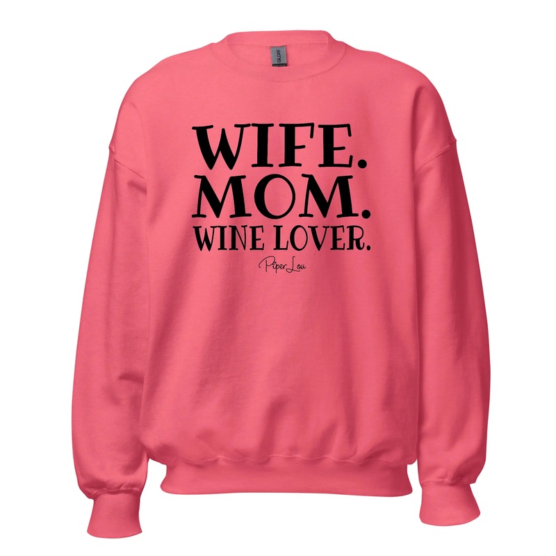Wife Mom Wine Lover - Crewneck Sweatshirt White