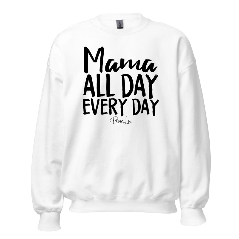 Mama All Day - Crewneck Sweatshirt White