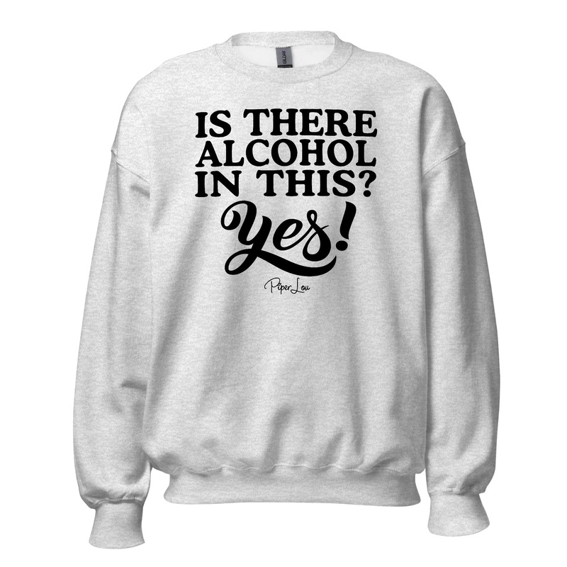 Is There Alcohol In This - Crewneck Sweatshirt White