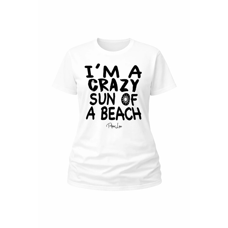 I'm A Crazy Sun Of A Beach - Classic Tee White