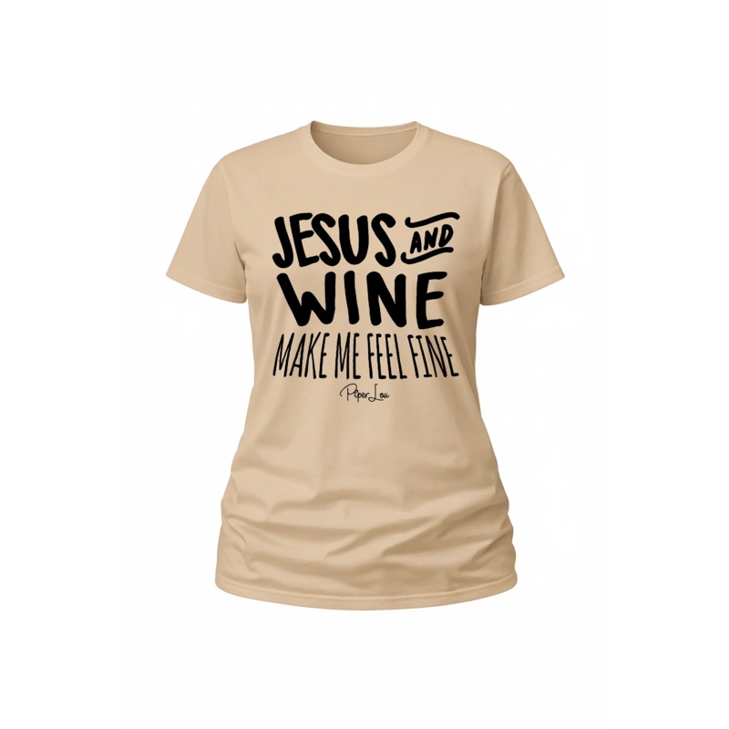 Jesus And Wine Make Me Feel Fine - Classic Tee White