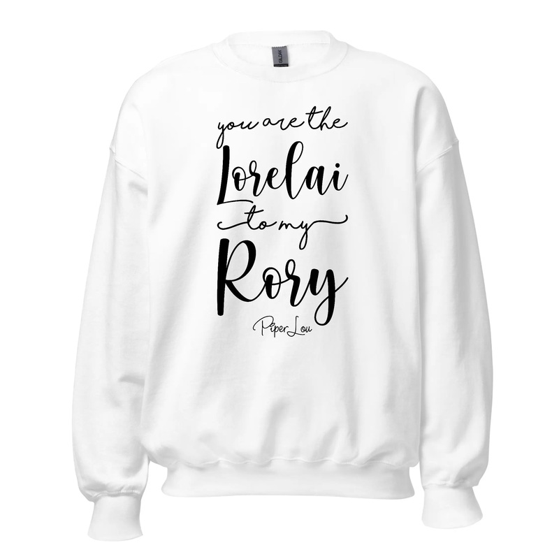 You Are The Lorelai To My Rory - Crewneck Sweatshirt White