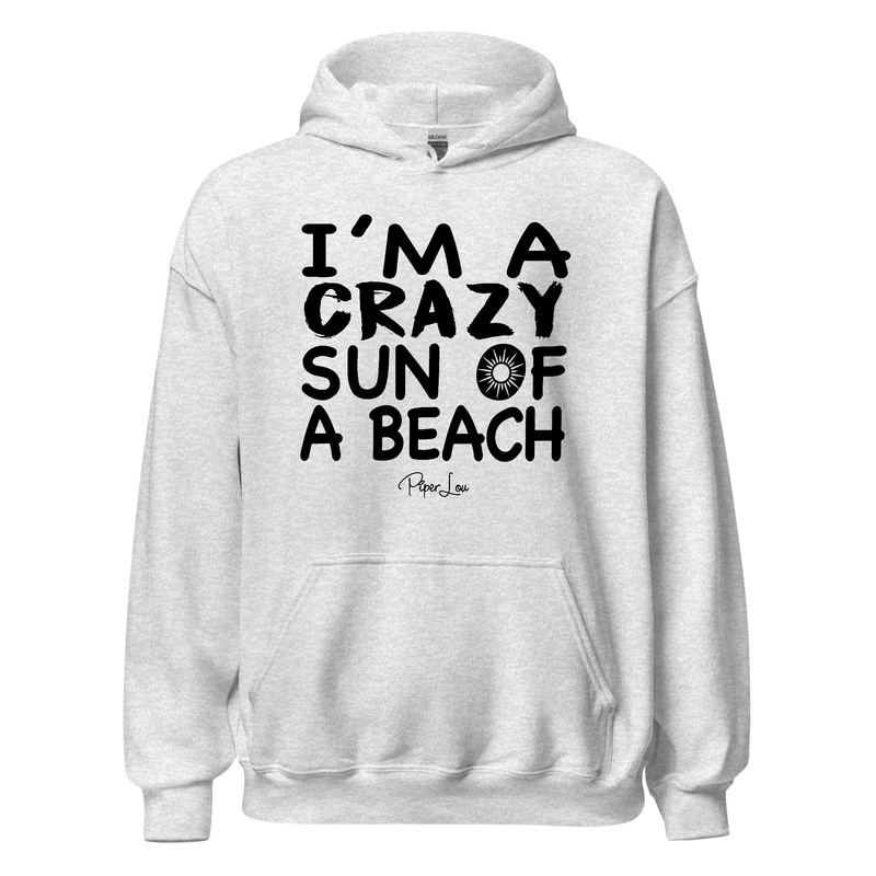 I'm A Crazy Sun Of A Beach - Graphic Hoodie White