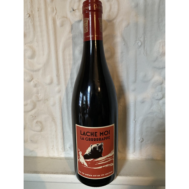 Lache Moi la Grrrrrappe, Chateau de la Terriere 2018 (Beaujolais, France)