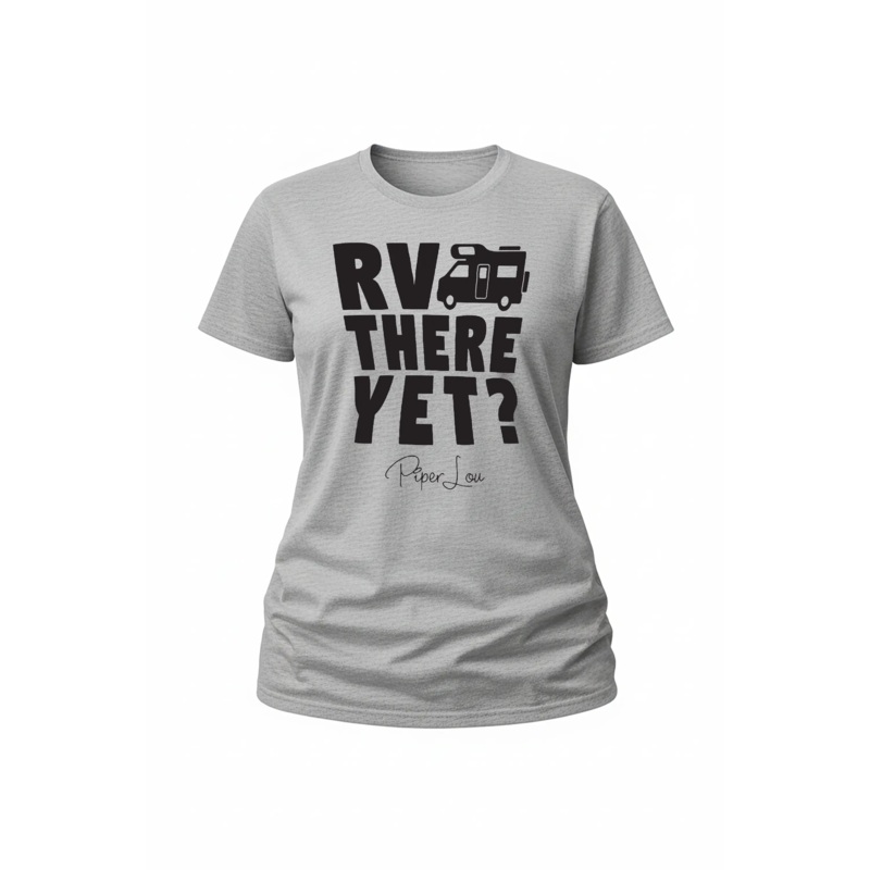 Rv There Yet - Classic Tee White