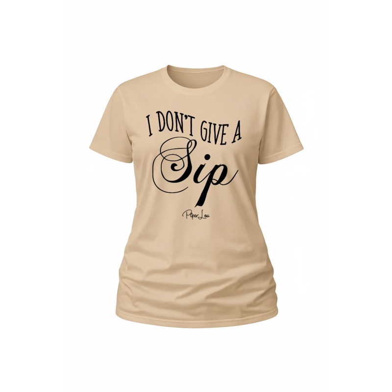 I Dont Give A Sip - Classic Tee White