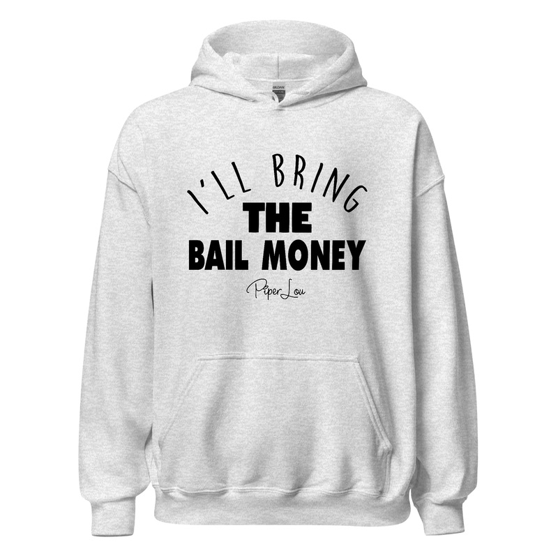 I'll Bring The Bail Money - Graphic Hoodie White
