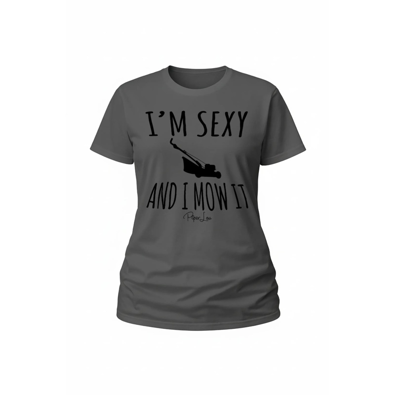 I'm Sexy And I Mow It - Classic Tee White