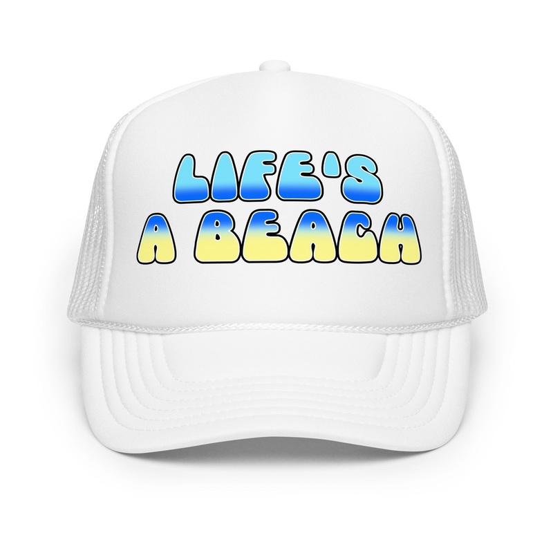 Life's A Beach Trucker Hat White