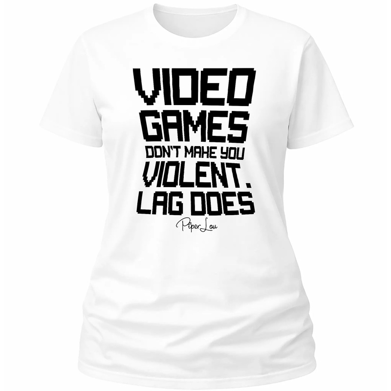 Video Games Don't Make You Violent - Classic Tee White