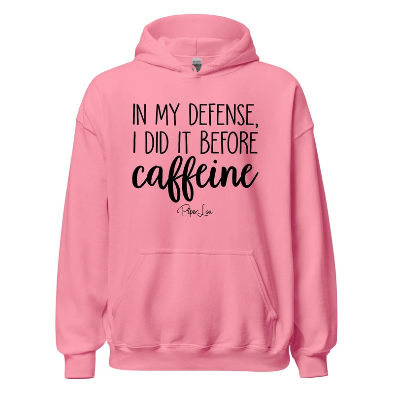 In My Defense I Did It Before Caffeine - Graphic Hoodie White