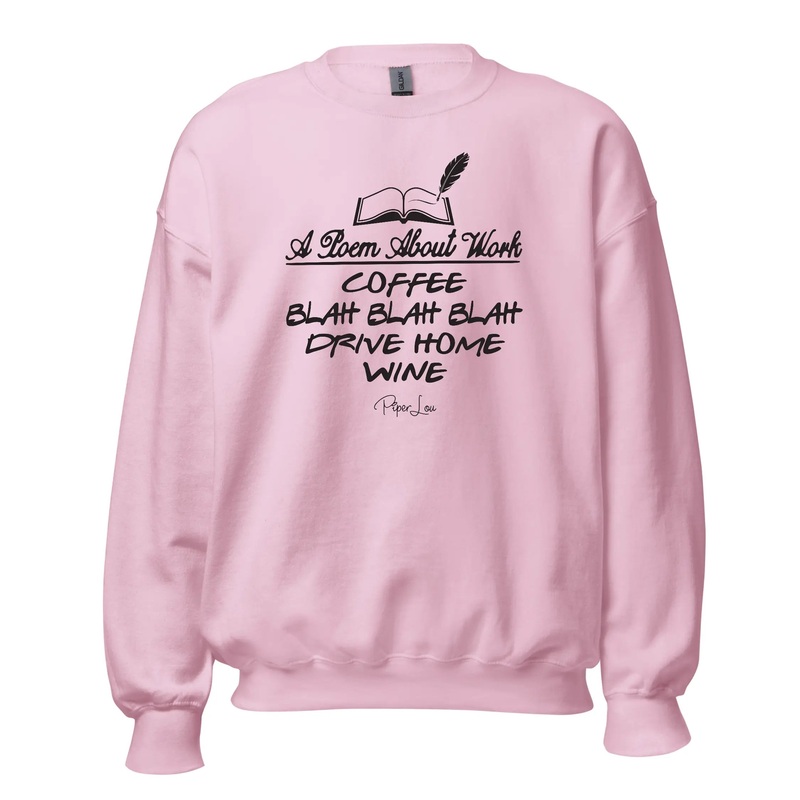 A Poem About Work - Crewneck Sweatshirt White