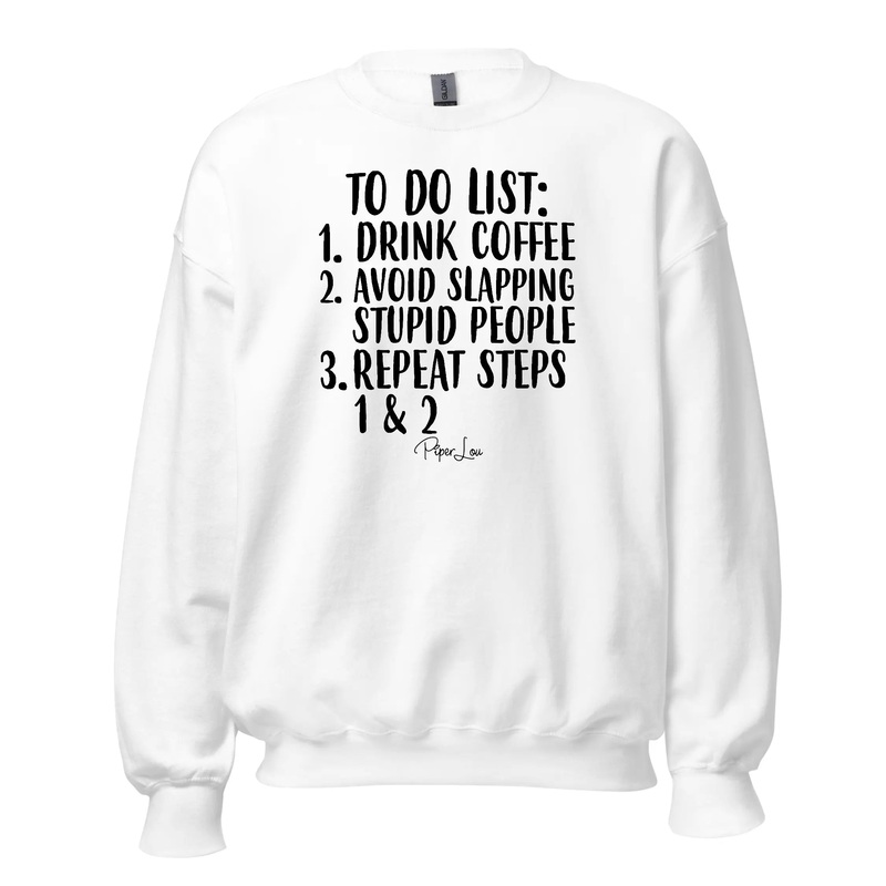 Drink Coffee Avoid Slapping Stupid People - Crewneck Sweatshirt White
