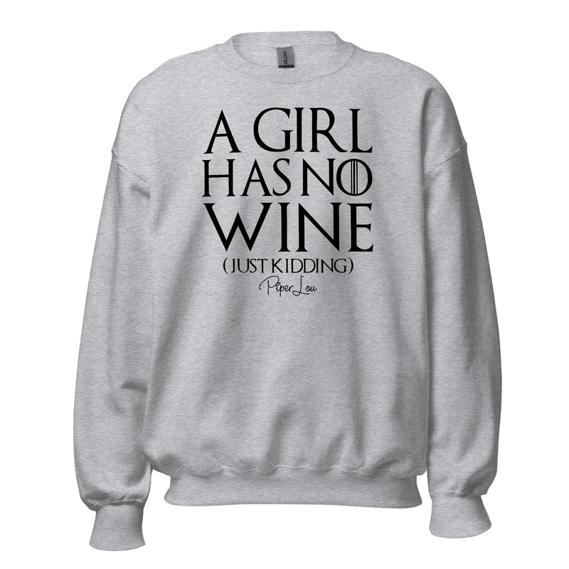 A Girl Has No Wine - Crewneck Sweatshirt White