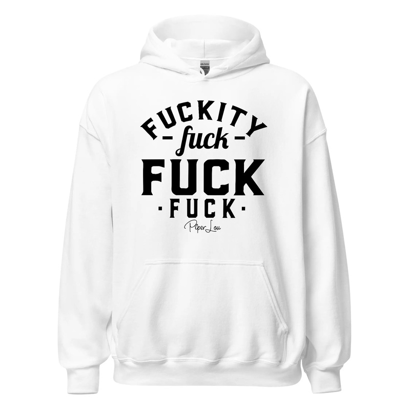 Fuckity Fuck Fuck Fuck - Graphic Hoodie White
