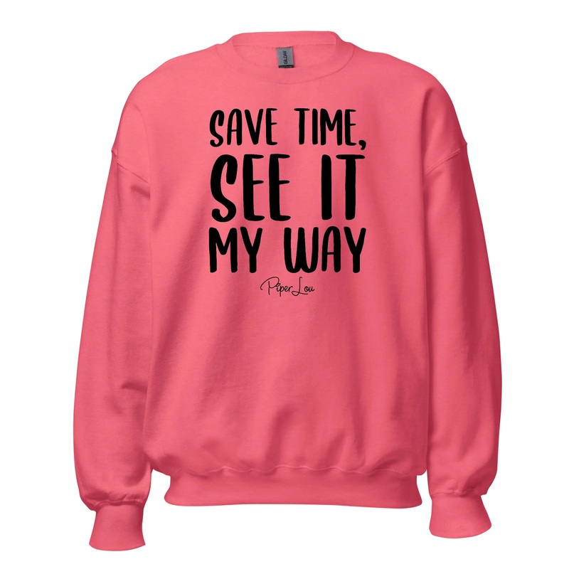 Save Time See It My Way - Crewneck Sweatshirt White