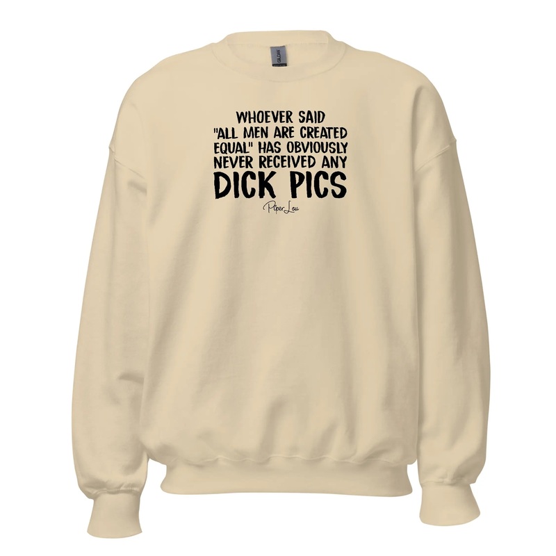Whoever Said All Men Are Created Equal - Crewneck Sweatshirt White