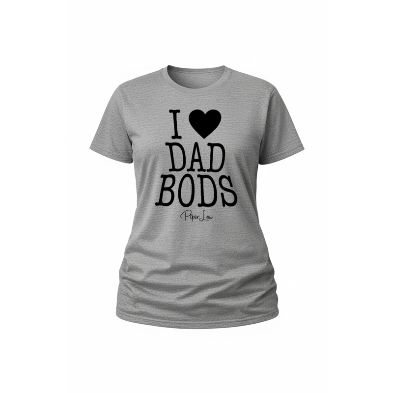 I Love Dad Bods - Classic Tee White