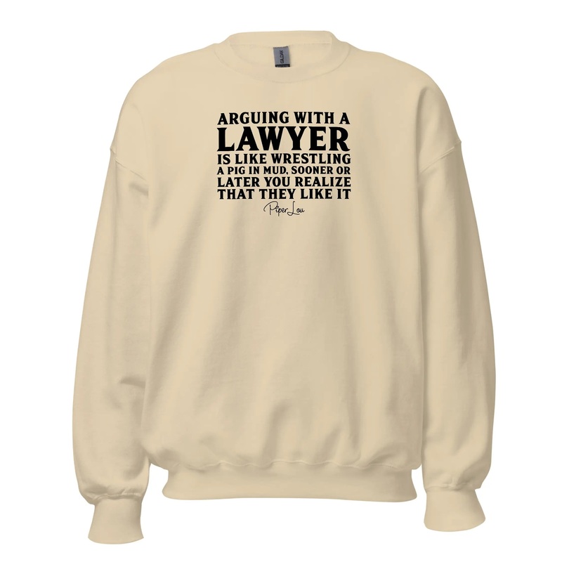 Arguing With A Lawyer - Crewneck Sweatshirt White