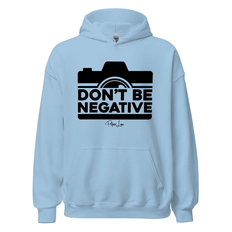 Don't Be Negative - Graphic Hoodie White