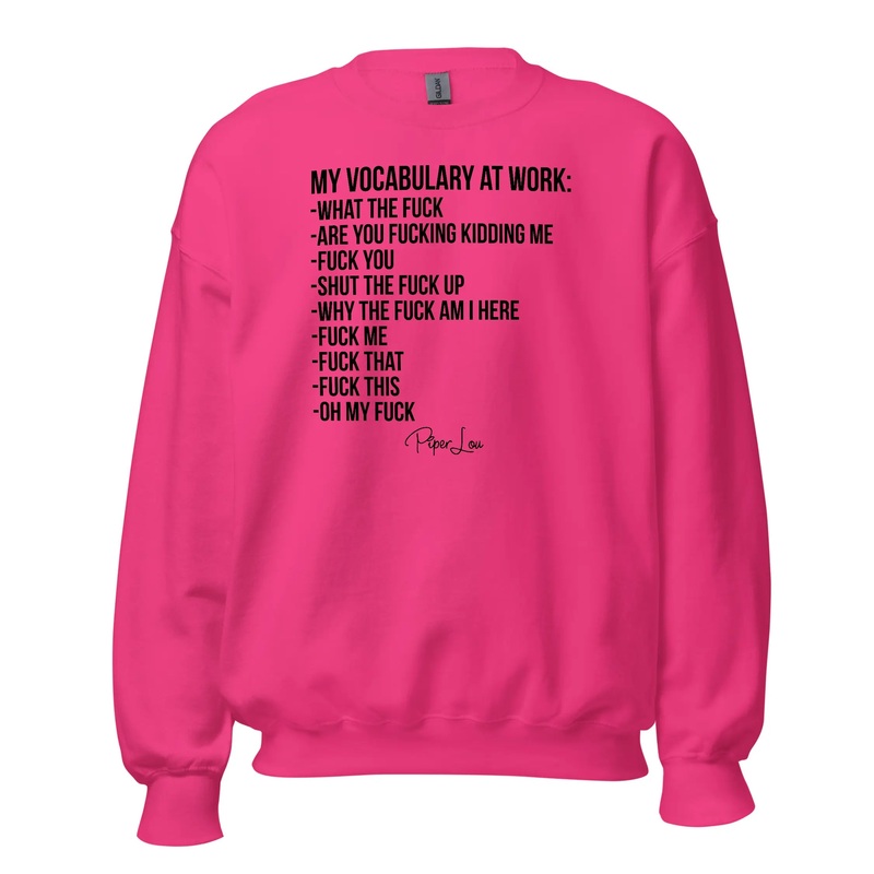 My Vocabulary At Work - Crewneck Sweatshirt White