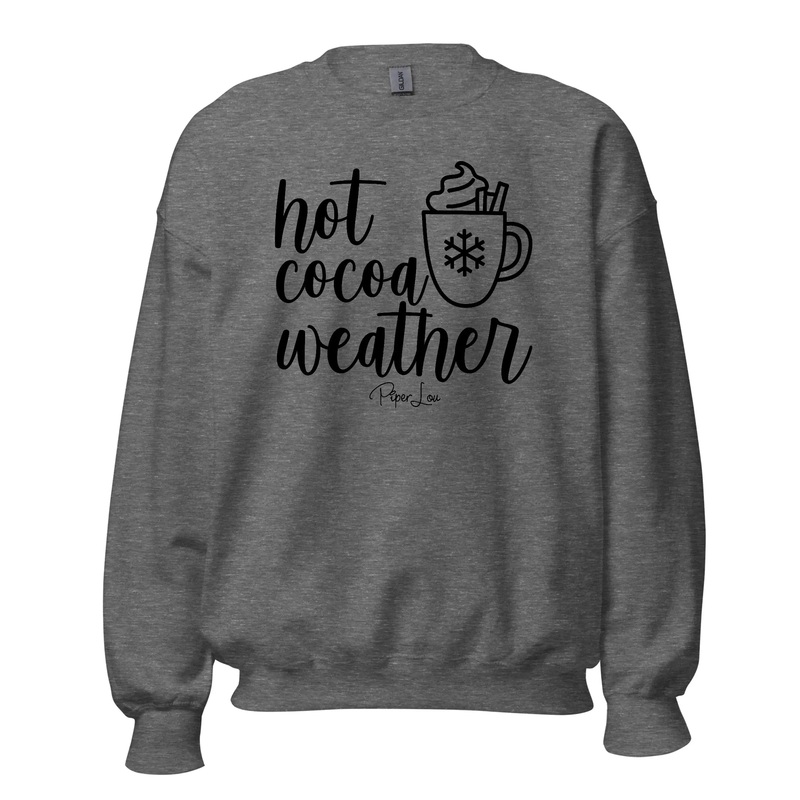 Hot Cocoa Weather - Crewneck Sweatshirt White