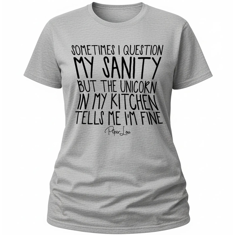 Sometimes I Question My Sanity - Classic Tee White