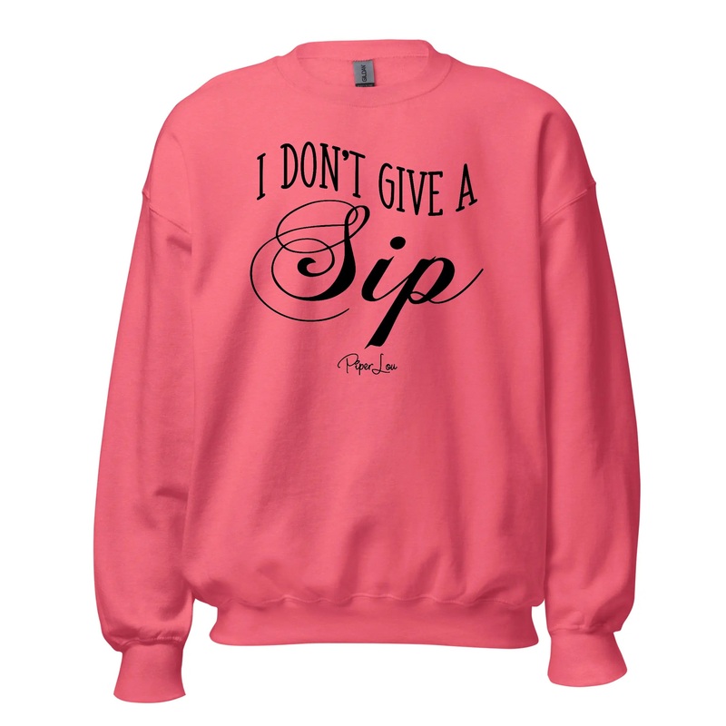 I Don't Give A Sip - Crewneck Sweatshirt White